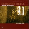 Echappée belle