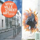 Vitry Ville Street Art - l'aventure continue