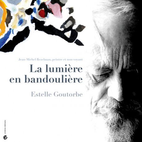 La lumière en bandoulière