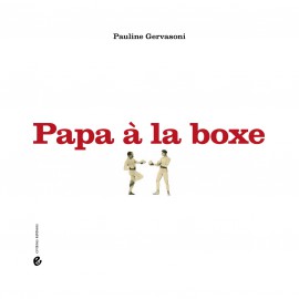 Papa à la boxe