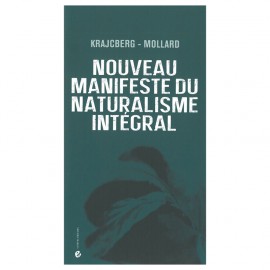 Nouveau manifeste du naturalisme intégral