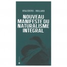 Nouveau manifeste du naturalisme intégral