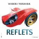 Hideki Yoschida - Reflets