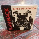 Flashback 30 ans de création