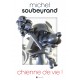 Michel SOUBEYRAND- Chienne de vie