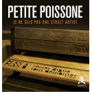 81 Petite Poissone - Je ne suis pas une street artist