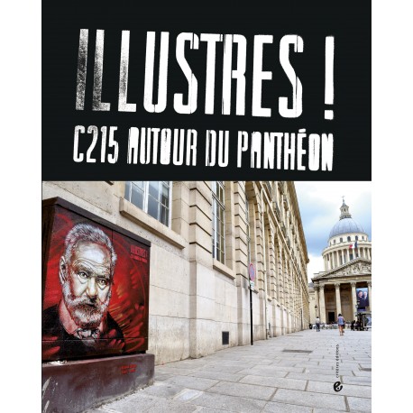 Illustres! C215 autour du Panthéon