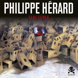 84 Philippe Hérard / Cent-Titres